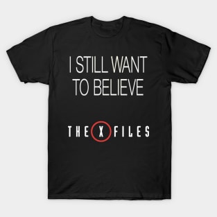 X-Files Still Want To Believe 2015 T-Shirt